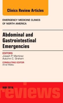 portada Abdominal and Gastrointestinal Emergencies, an Issue of Emergency Medicine Clinics of North America (Volume 34-2) (The Clinics: Internal Medicine, Volume 34-2) (en Inglés)