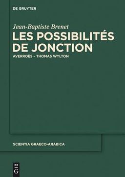 portada Les Possibilites de Jonction (Scientia Graeco-Arabica, 10) [Hardcover ] (en Francés)
