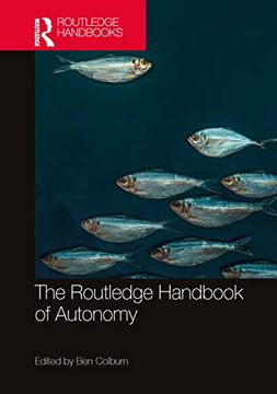 portada The Routledge Handbook of Autonomy (Routledge Handbooks in Philosophy) (in English)