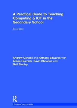 portada A Practical Guide to Teaching Computing and ict in the Secondary School (Routledge Teaching Guides) (en Inglés)