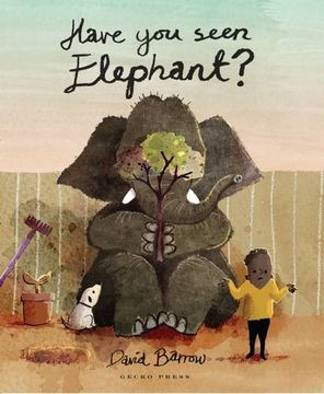 portada Have You Seen Elephant (en Inglés)