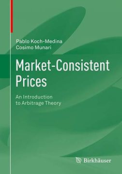 portada Market-Consistent Prices: An Introduction to Arbitrage Theory 