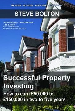 portada Successful Property Investing: How to Earn Gbp50,000 to Gbp150,000 in two to Five Years (en Inglés)