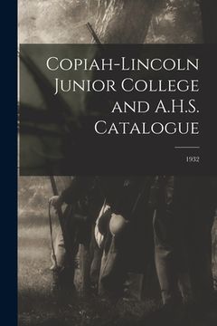 portada Copiah-Lincoln Junior College and A.H.S. Catalogue; 1932 (en Inglés)
