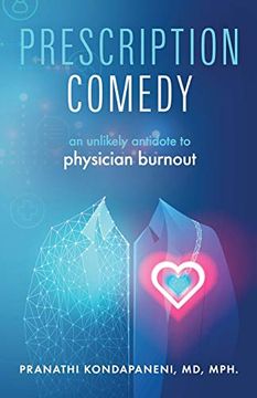 portada Prescription Comedy: An Unlikely Antidote to Physician Burnout (en Inglés)