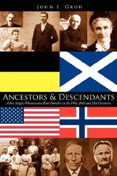 portada ancestors and descendants: asher, seigel, wheaton and rust families in the 19th, 20th and 21st centuries (in English)