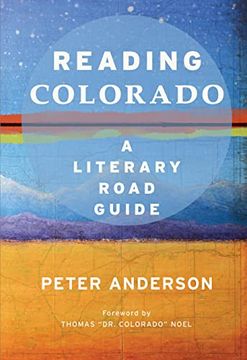 portada Reading Colorado: A Literary Road Guide (en Inglés)