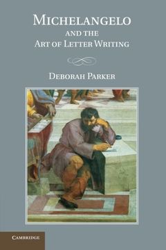 portada Michelangelo and the art of Letter Writing 