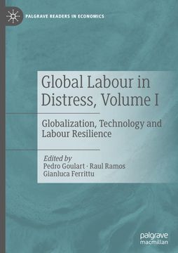 portada Global Labour in Distress, Volume i 
