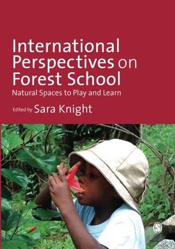 portada International Perspectives on Forest School: Natural Spaces to Play and Learn (en Inglés)