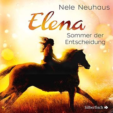 portada Elena: Ein Leben für Pferde: Sommer der Entscheidung (1 cd) (en Alemán)