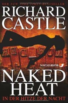 Castle 02. In der Hitze der Nacht: Naked Heat (en Alemán)