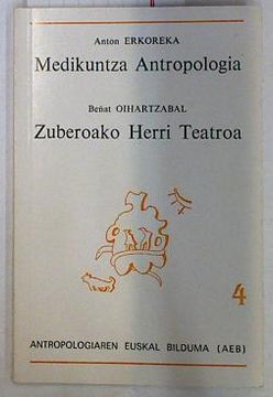 portada Medikuntza Antropologian ( Erkoreka ) - Zuberoako Herri Teatroa ( Oihartzabal)