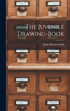 portada The Juvenile Drawing-Book (en Inglés)