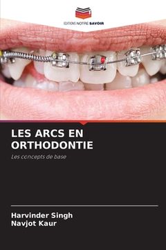 portada Les Arcs En Orthodontie (in French)