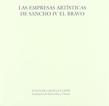 portada Las empresas artísticas de Sancho IV el Bravo (in Spanish)