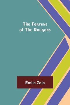 portada The Fortune of the Rougons