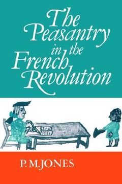 portada The Peasantry in the French Revolution (en Inglés)