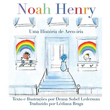 portada Noah Henry: Uma História de Arco-Íris (1) (Arco-Iris, Mascaras e Sorvetes)