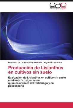 producci n de lisianthus en cultivos sin suelo