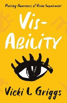 portada Vis-Ability: Raising Awareness of Vision Impairment (in English)