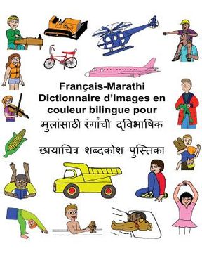 portada Français-Marathi Dictionnaire d'images en couleur bilingue pour enfants (en Francés)