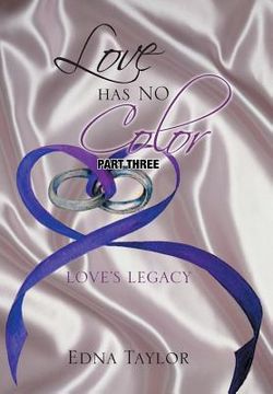 portada Love Has No Color: Love's Legacy (en Inglés)