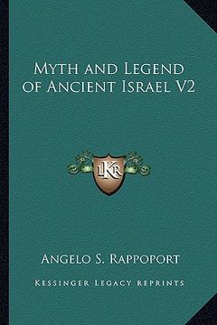 portada myth and legend of ancient israel v2 (en Inglés)