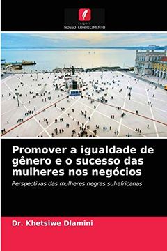 portada Promover a Igualdade de Gênero e o Sucesso das Mulheres nos Negócios (en Portugués)