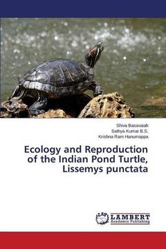 portada Ecology and Reproduction of the Indian Pond Turtle, Lissemys punctata