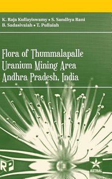 portada Flora of Thummalapalle Uranium Mining Area, Andhra Pradesh, India (en Inglés)