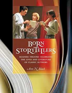 portada Born Storytellers: Readers Theatre Celebrates the Lives and Literature of Classic Authors (in English)