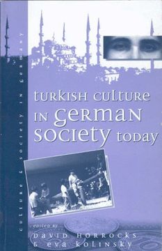 portada Turkish Culture in German Society (Culture & Society in Germany) (en Inglés)