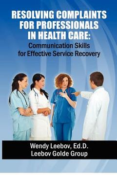 portada resolving complaints for professionals in health care