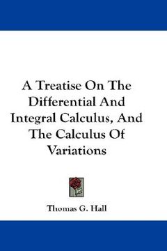 portada a treatise on the differential and integral calculus, and the calculus of variations