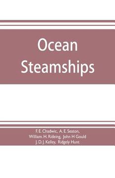 portada Ocean steamships; a popular account of their construction, development, management and appliances (en Inglés)