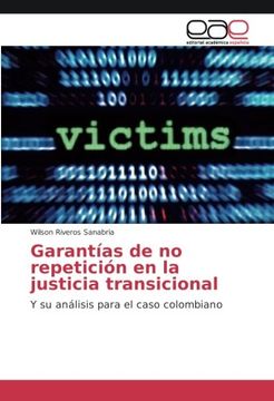 portada Garantías de no repetición en la justicia transicional: Y su análisis para el caso colombiano (Spanish Edition)