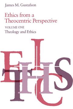 portada Ethics From a Theocentric Perspective, Volume 1 (en Inglés)