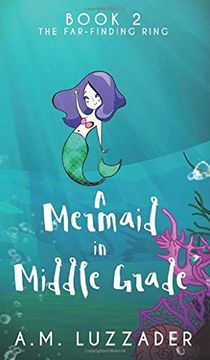 portada A Mermaid in Middle Grade: Book 2: The Far-Finding Ring (2) (en Inglés)