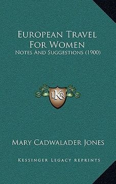 portada european travel for women: notes and suggestions (1900) (in English)