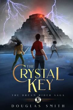 portada The Crystal Key: The Dream Rider Saga, Book 2 
