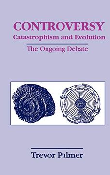 portada Controversy Catastrophism and Evolution: The Ongoing Debate (in English)
