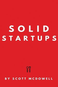 portada Solid Startups: 101 Solid Business Ideas (en Inglés)