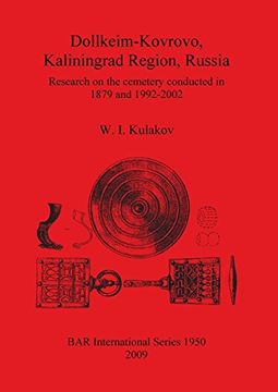 portada dollkeim-kovrovo, kaliningrad region, russia. research on the cemetery conducted in 1879 and 1992-2002 (en Inglés)