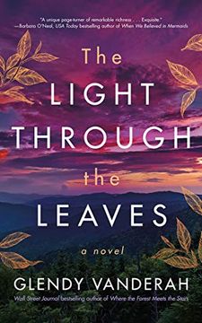 portada The Light Through the Leaves: A Novel