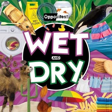 portada Wet and dry (Opposites! ) 