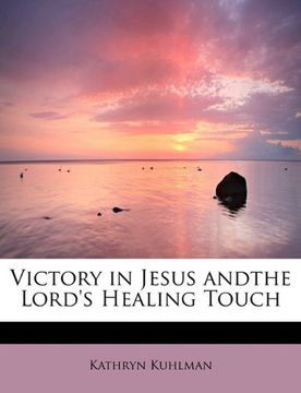 portada victory in jesus andthe lord's healing touch