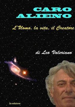 portada Caro Alieno - L'uomo, la Vita, il Creatore (en Italiano)