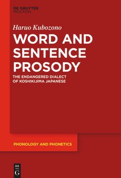portada Word and Sentence Prosody: The Endangered Dialect of Koshikijima Japanese (en Inglés)