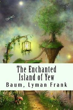 portada The Enchanted Island of Yew (in English)